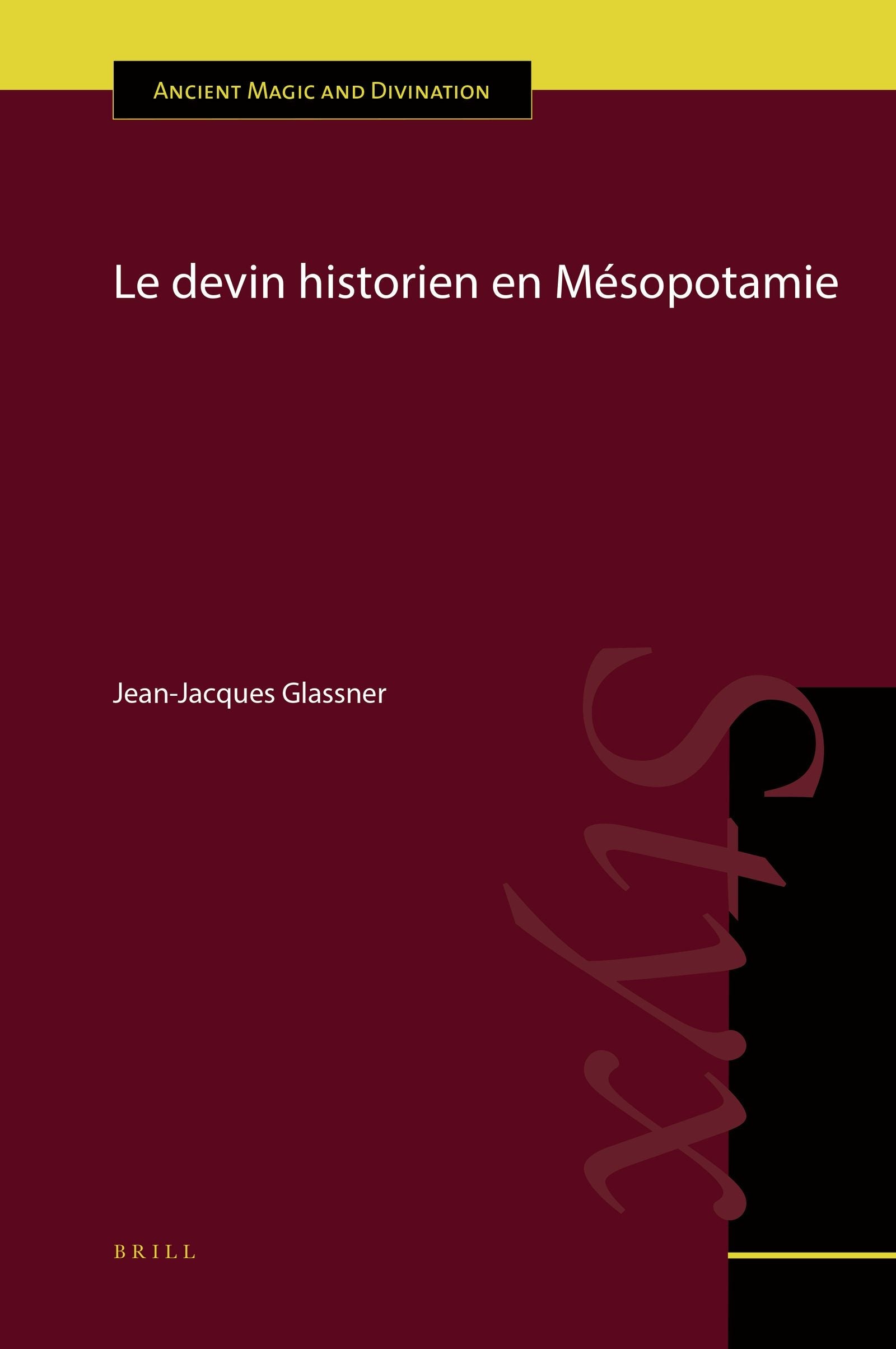 Book cover image for Le Devin historien en Mésopotamie ISBN: 9789004390058